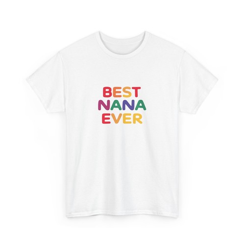 Best Nana Ever Unisex Heavy Cotton Tee, Grandma Gift, Mother's Day Shirt, - Picture 12 of 133