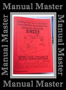 Singer modèle 6235 SERENADE 30 Zigzag machine à coudre Instructions