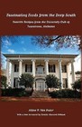 Fascinating Foods from the Deep South: Favorite Recipes from the University Club of Tuscaloosa, Alabama by Alline P. Van Duzor (Paperback, 2010)