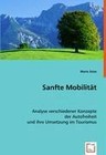 Sanfte Mobilität von Marie Zeise (2013, Taschenbuch)