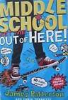 Middle School Get Me Out of Here Book 2 - Paperback By Patterson, James - Good