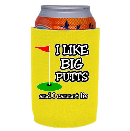 I Like Big Putts and I Cannot Lie Full Bottom Neopren Dose Coolie; 5mm Material - Bild 10 von 13