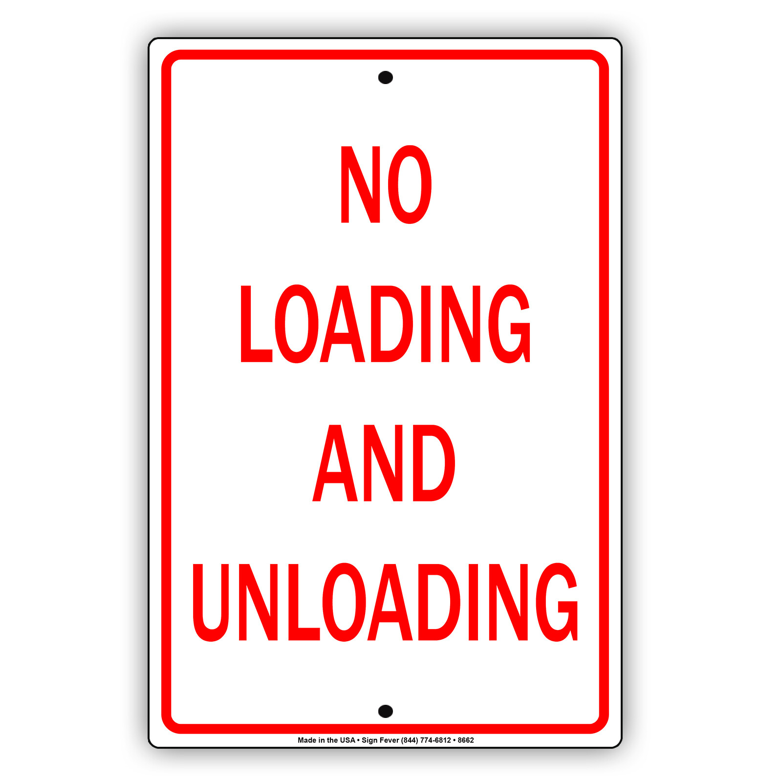 No Loading And Unloading Wall Art Decor Notice Rectangle Aluminum Metal ...