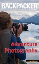 Backpacker Adventure Photography by Dan Bailey (English) Paperback Book