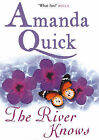 The River Knows by Amanda Quick (Hardback, 2007)