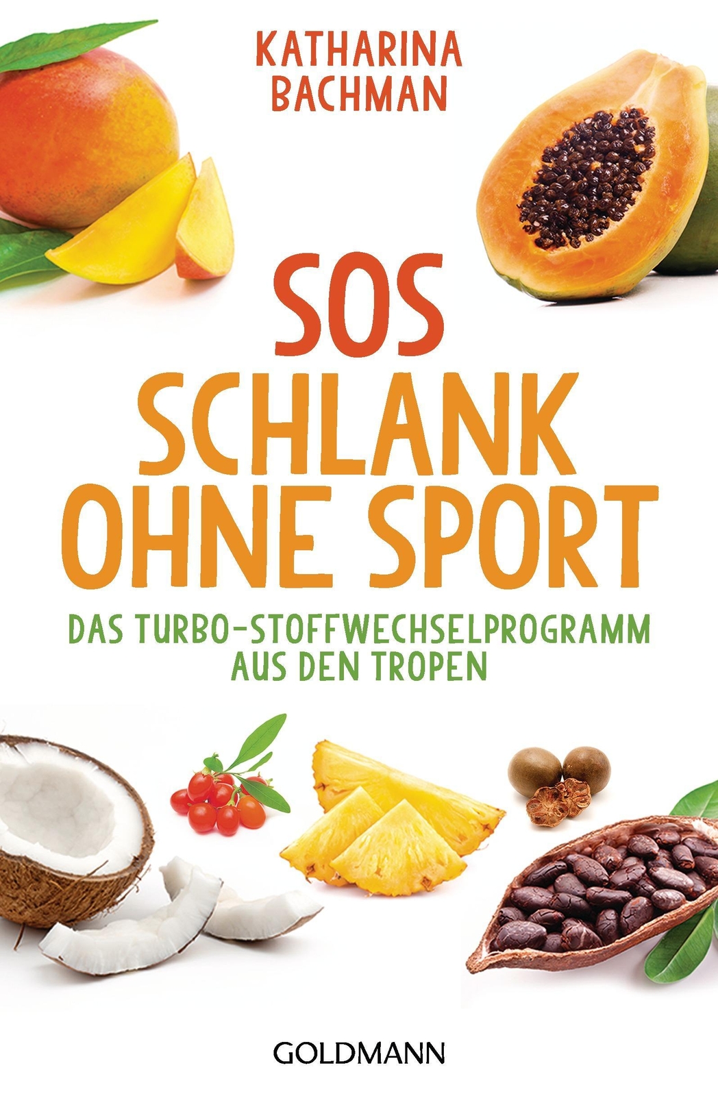 Sos Schlank Ohne Sport Katharina Bachman