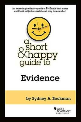 A Short & Happy Guide to Evidence (Short & Happy Guides) - Paperback - GOOD