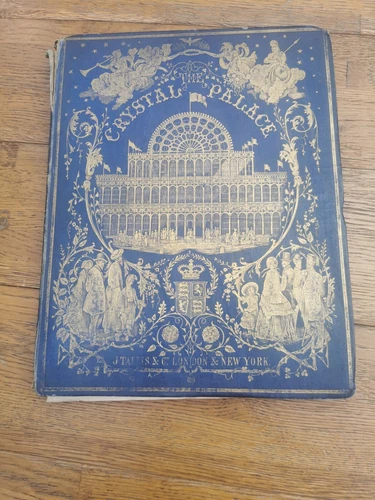 The Crystal Palace Div 1. J Tallis & Co Antique Book Of The Great Exhibition