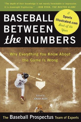 Baseball Between the Numbers : Why Everything You Know about the Game Is... - Bild 1 von 1