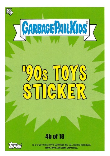 GARBAGE PAIL KIDS 2019 WE HATE THE '90s PICK-A-CARD BASE STICKERS GPK 1990s L@@K - Picture 281 of 441
