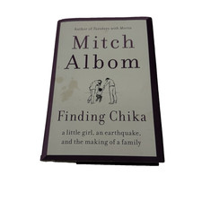 Finding Chika by Mitch Albom 2019 Hardcover 1st Edition
