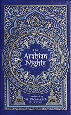 THE ARABIAN NIGHTS By Richard F. Burton & Renata Fucikova - Hardcover **Mint**