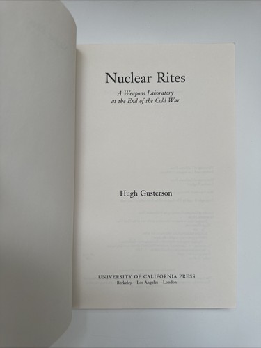 Signed! Nuclear Rites: A Weapons Laboratory at the End of the Cold War - Picture 3 of 8
