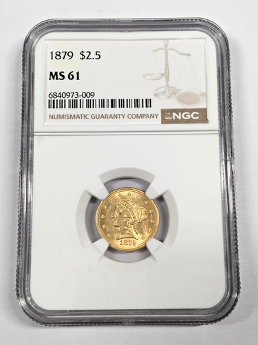 1879 $2 1/2 GOLD LIBERTY QUARTER EAGLE NGC MS61 6XEE25