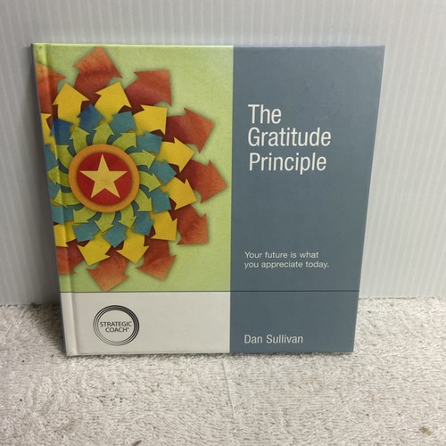 Gratitude Principle : Your Future Is What You Appreciate Today - Bild 1 von 5