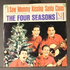 FOUR SEASONS: i saw mommy kissing santa claus / christmas tears VJ 7" Single