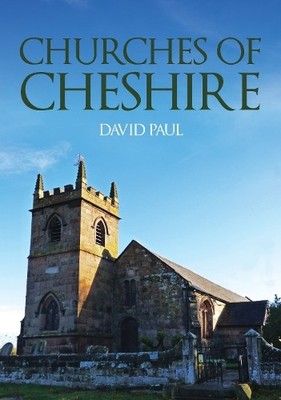 David Paul Churches of Cheshire (Taschenbuch) Churches of ... (US IMPORT)