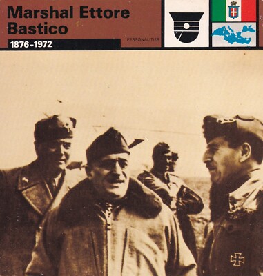 MARSCHALL ETTORE BASTICO ~ 1876-1972 ~ OBERBEFEHLSHABER IN NORDAFRIKA