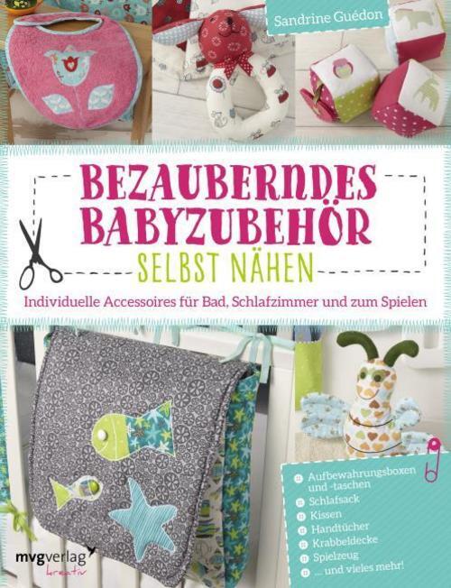 Thumbnail - Bezauberndes Babyzubehör Selbst Nähen Sandrine Guédon 9783868827712