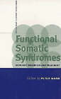 Functional Somatic Syndromes: Etiology, Diagnosis and Treatment by Cambridge University Press (Paperback, 1998)