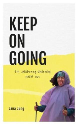 Thumbnail - Keep On Going Ein Jakobsweg-underdog Packt Aus 6648