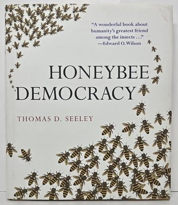 HONEYBEE DEMOCRACY book Thomas D Seeley