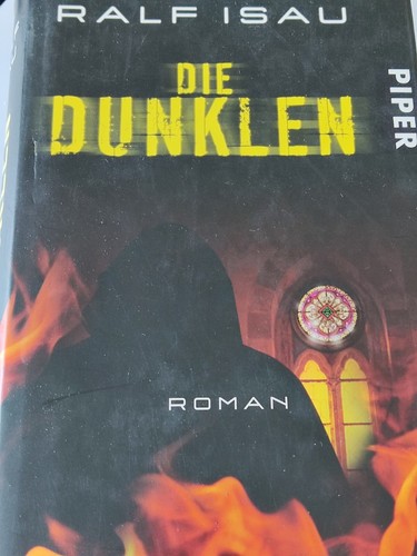 Die Dunklen | Roman von Ralf Isau | 2007 - Piper Verlag - Bestseller - Bild 2 von 6