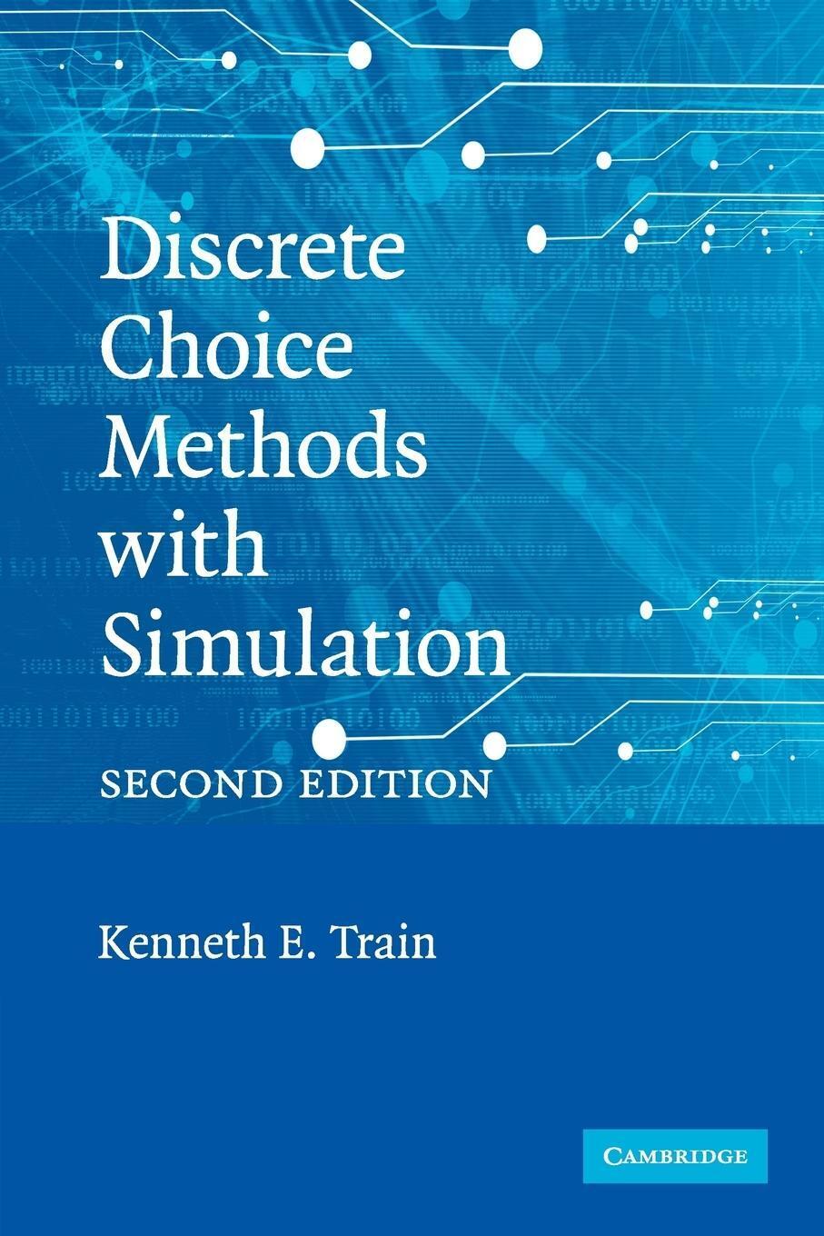 Thumbnail - Kenneth E. Train | Discrete Choice Methods With Simulation |