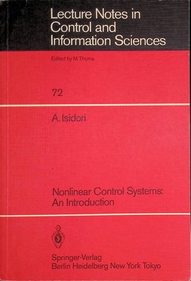 Nonlinear Control Systems: An Introduction Lecture Notes in Control and Informat