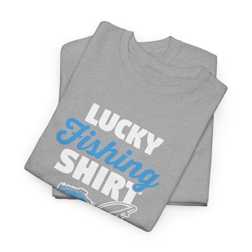 Fishing Lover | Fisherman | Lucky Fishing Shirt Do Not Wash T-Shirt - Picture 6 of 15