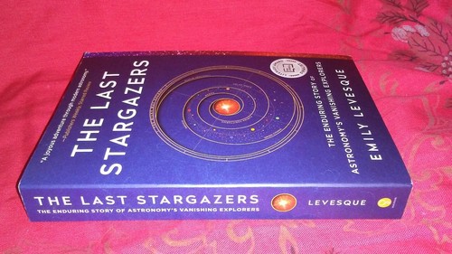 The Last Stargazers:Emily Levesque-2022 Popular Science/Astronomy, Softcover - Bild 3 von 9
