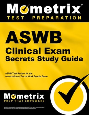 ASWB Clinical Exam Secrets Study Guide: ASWB Test Review for the Association...