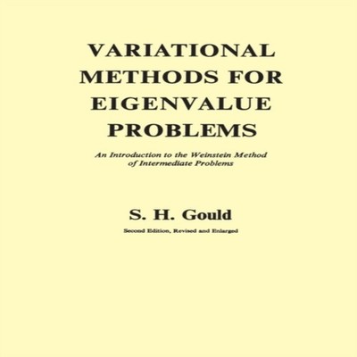 Variational Methods for Eigenvalue Problems An Introduction to th