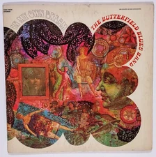 Butterfield Blues Band - In My Own Dream - 12" 33 RPM LP 1968 - Monarch Pressing