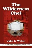 John R Weber | The Wilderness Chef | Taschenbuch | Englisch (2004) | Iuniverse