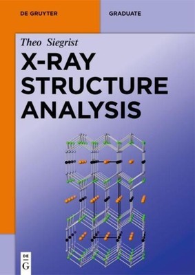 X-Ray Structure Analysis | De Gruyter Textbook | Theo Siegrist | Englisch | Buch