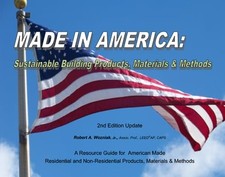 Made in America Sustainable Buildin..., Wozniak Robert