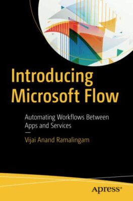 Introducing Microsoft Flow: Automating Workflows Between Apps an