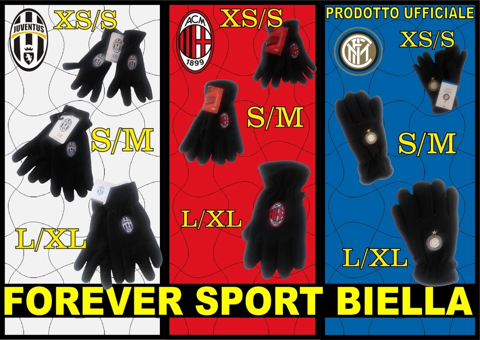 GUANTI PILE UFFICIALI JUVENTUS - MILAN - INTER: uomo - donna - bambino