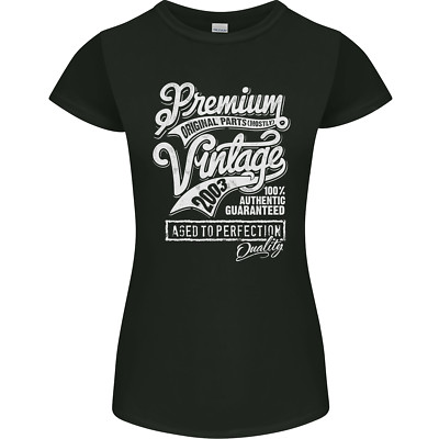 Aged To Perfection Vintage 23. Geburtstag 2003 Damen Petite Cut Maglietta