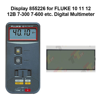 Display 855226 for Fluke 10 11 12 12B 7-300 7-600 etc Digital Multimeter