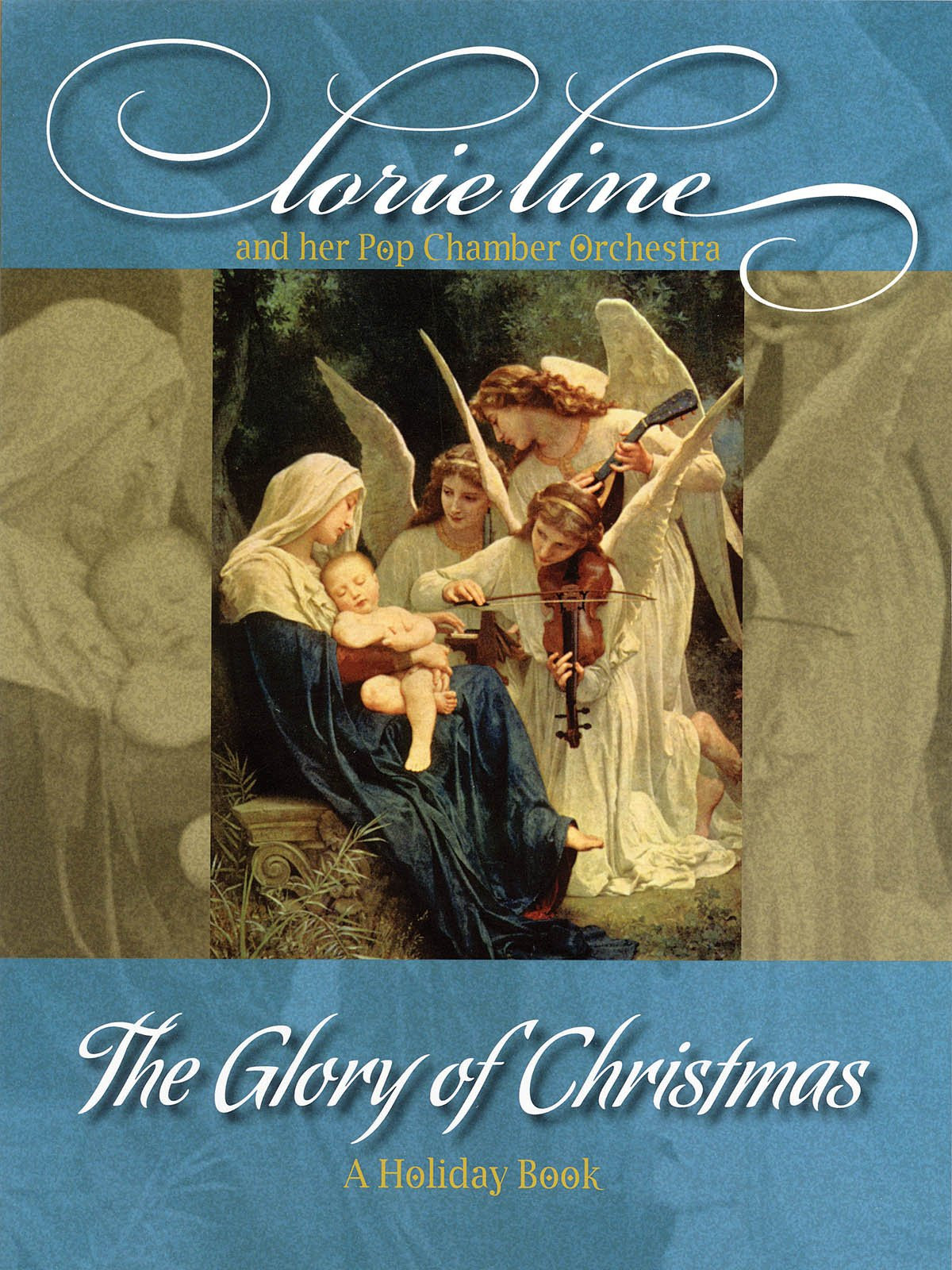 Lorie Line - The Glory of Christmas - paperback Line, Lorie