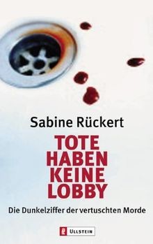 Tote haben keine Lobby: Die Dunkelziffer der vertus... | Buch | Zustand sehr gut