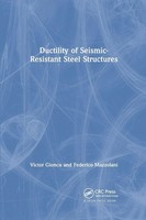 Ductility Of Seismic-Resistant Steel Structures Victor Gioncu (U. A.) Buch 2019