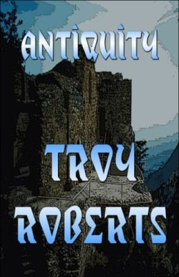 Antiquity by Troy Roberts