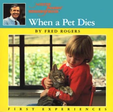 When a Pet Dies - Paperback By Rogers, Fred - VERY GOOD