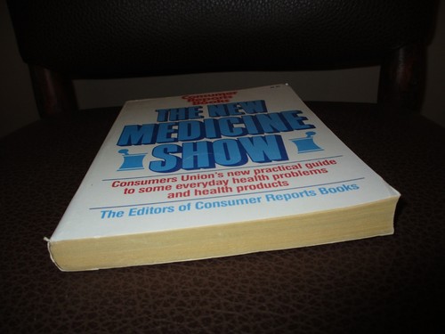 The New Medicine Show by Consumer Reports Books Editors (1989, Paperback, Revise - Picture 3 of 6