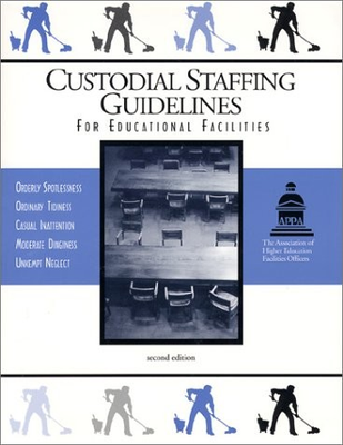 #ad CUSTODIAL STAFFING GUIDELINES FOR EDUCATIONAL FACILITIES By Appa $187.95