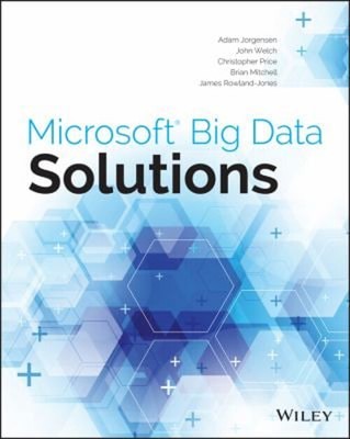 Microsoft Big Data Solutions Paperback