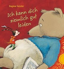 Ich kann dich ziemlich gut leiden von Dagmar Geisler | Buch | Zustand gut - Dagmar Geisler
